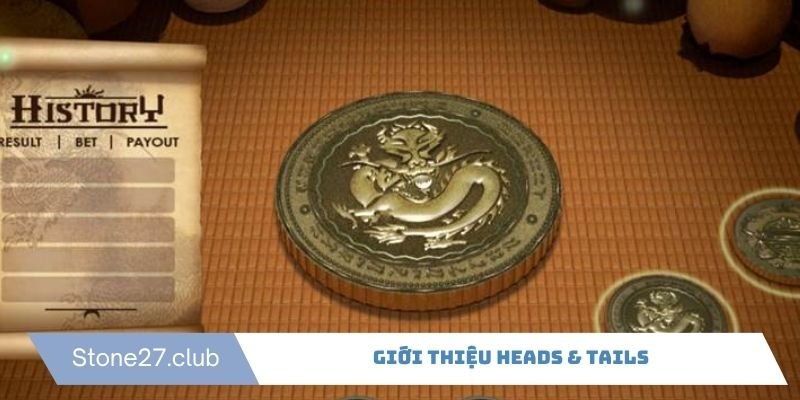 Heads & Tails là game đổi thưởng may rủi tạo cơn sốt tại các casino Heads & Tails là game đổi thưởng may rủi tạo cơn sốt tại các casino